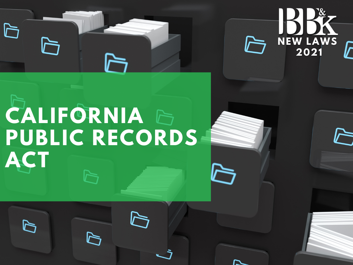 California Public Records Act Update - Best Best & Krieger