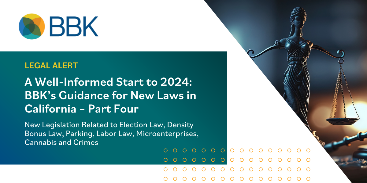 A Well-Informed Start To 2024: BBK’s Guidance For New Laws In ...