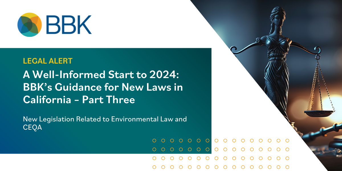 A Well Informed Start To 2024 BBK S Guidance For New Laws In   La 2024 New Laws Part Three Fb 